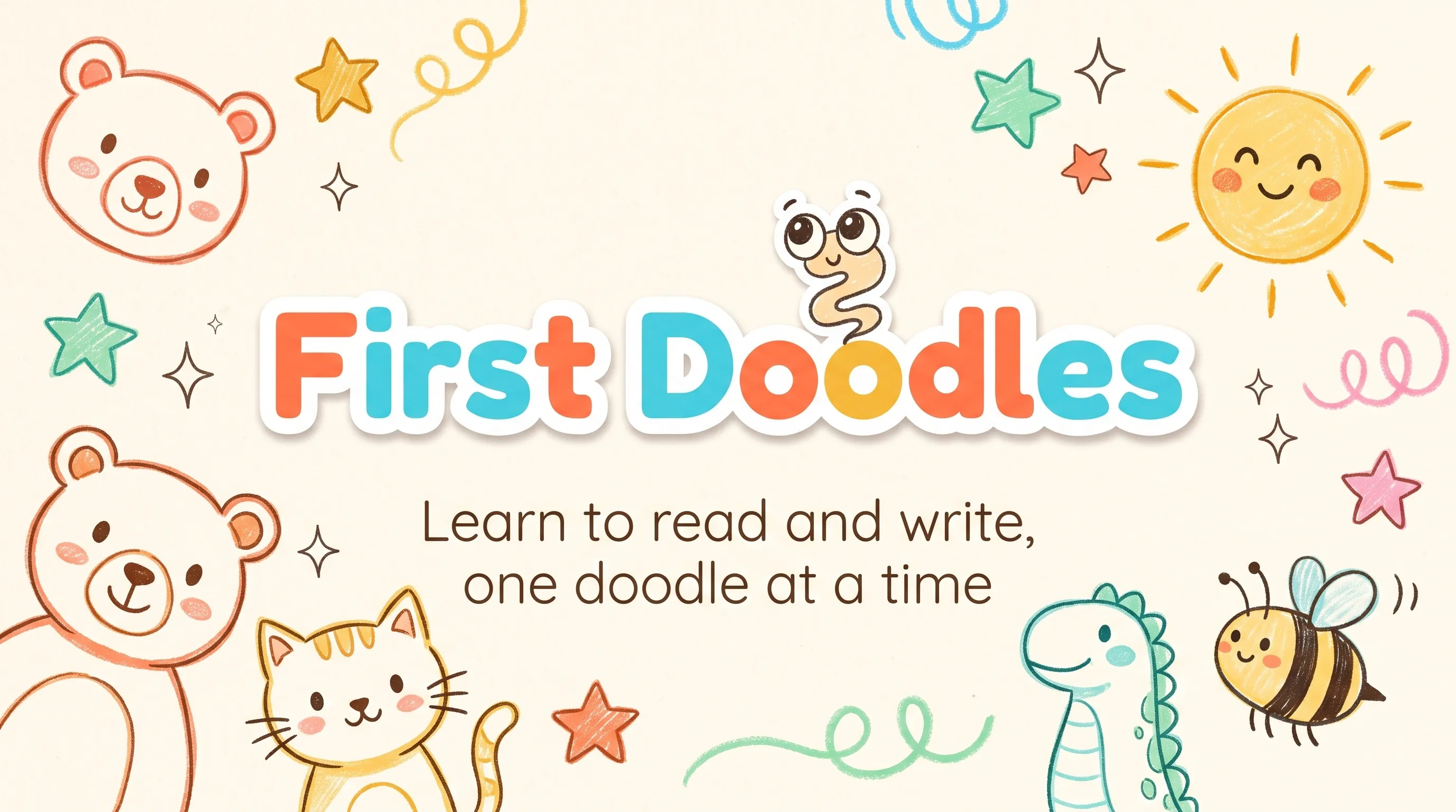 First Doodles. Learn to read and write, one doodle at a time.